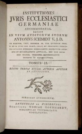 T. 2: Institvtiones Jvris Ecclesiastici Germaniae Adcommodatae. Tomvs II.