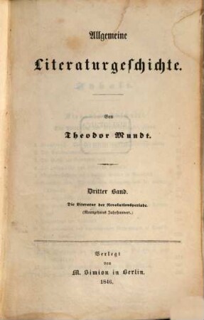 Allgemeine Literaturgeschichte, 3. Die Literatur der Revolutionsperiode (Neunzehntes Jahrhunderts)