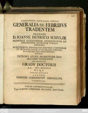 Dissertationem Inavgvralem Medicam Generalia De Febribvs Tradentem