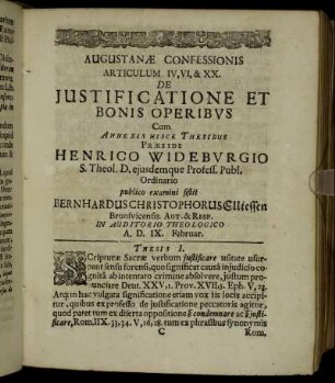 Augustanæ Confessionis Articulum IV, VI, & XX. De Justificatione Et Bonis Operibus [...]