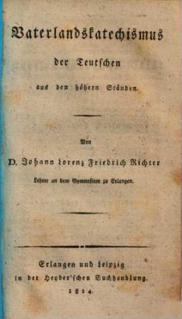 Vaterlandskatechismus der Teutschen aus den höhern Ständen