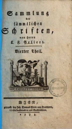 Sammlung der sämmtlichen Schriften, 4. Geistliche Oden und Lieder : von den Trostgründen wider ein siches Leben