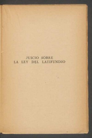 Juicio sobre la ley del latifundio