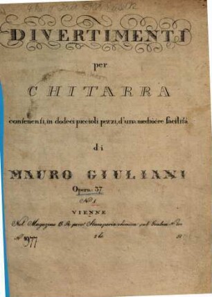 Divertimenti per chitarra : contenenti, in dodeci piccioli pezzi, d'una mediocre facilità ; opera 37, 1