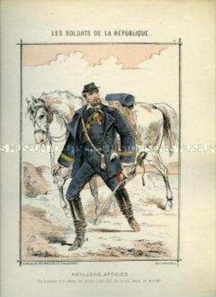 Karikatur, Offizier der Artillerie, Frankreich, 1870, Tafel 4 aus: Les Soldats de la République. L'Armée Française en campagne.