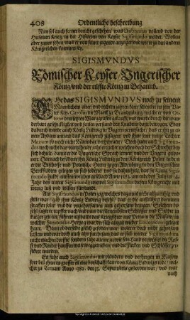 Sigismundus Römischer Keyser, Ungerischer König, und der eilffte König in Behaimb