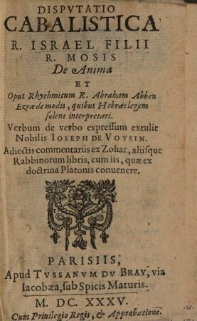 Disputatio Cabalistica de Anima : et opus Rhythmicum Ra Abraham Abben Ezrae de modis: quibus Hebraei legem solent interpretari