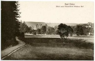 Bad Elster. Palast-Hotel Wettiner Hof