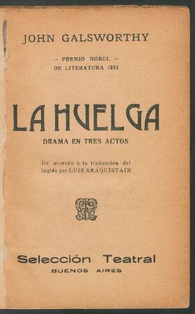 La huelga : drama en tres actos
