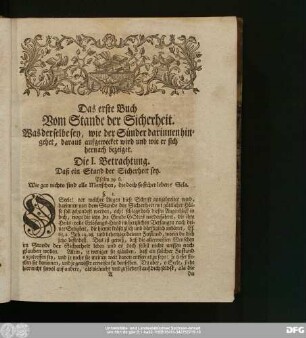Das erste Buch Vom Stande der Sicherheit. Was derselbe sey, wie der Sünder darinnen hingehet, daraus aufgewecket wird und wie er sich hernach bezeiget.