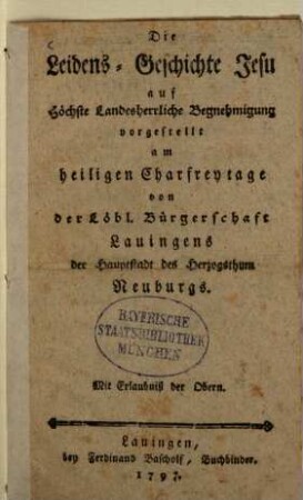 Die Leidens-Geschichte Jesu