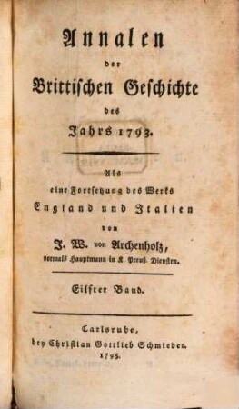 Annalen der Brittischen Geschichte des Jahrs ... : Als eine Fortsetzung des Werks England und Italien, 11. 1793