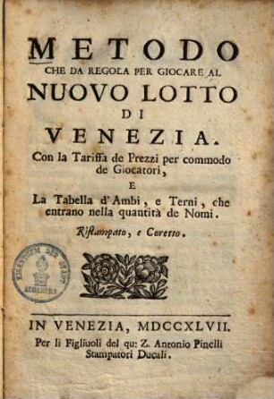 Metodo, Che da regola per giocare al nuovo Lotto di Venezia ...