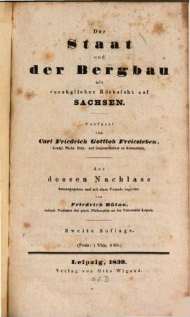 Der Staat und der Bergbau : mit vorzüglicher Rücksicht auf Sachsen