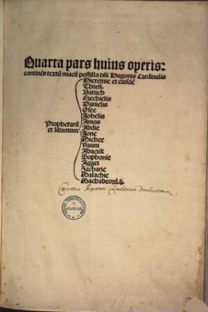 ... pars huius operis: contine[n]s textum biblie, cu[m] postilla domini Hugonis Cardinalis ..., 4