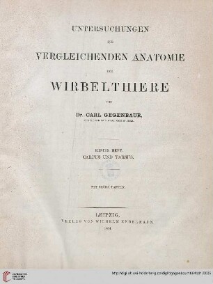 Heft 1: Untersuchungen zur vergleichenden Anatomie der Wirbelthiere: Carpus und Tarsus