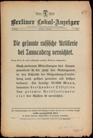 Die gesamte russische Artillerie bei Tannenberg vernichtet. Extra-Blatt Berliner Lokal-Anzeiger, Dienstag, 1. September 1914