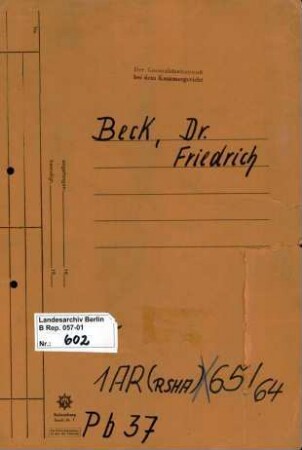 Personenheft Dr. Friedrich Beck (*11.08.1895), Dr. ing. und SS-Hauptsturmführer