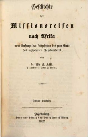 Geschichte der Missionsreisen nach Afrika vom Anfange des sechzehnten bis zum Ende des achtzehnten Jahrhunderts, 2