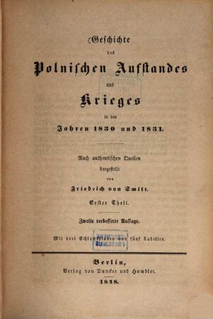 Geschichte des Polnischen Aufstandes und des Krieges in den Jahren 1830 und 1831 : Nach authentischen Quellen dargestellt von Friedrich von Smitt, 1
