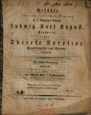 Gefühle auf den festlichen Einzug I. I. Königlichen Hoheiten Ludwig Karl August, Kronprinz und Therese Karoline, Kronprinzessin von Baiern, in Innsbruck
