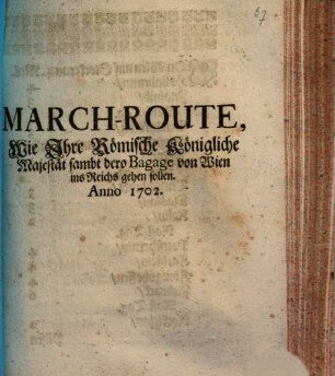 March-Route, Wie Ihre Römische Königliche Majestät sambt dero Bagage von Wien ins Reichs gehen sollen