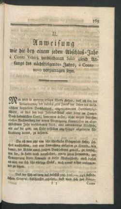 II. Anweisung wie die bey einem jeden Abschluß-Jahr à Conto Veteri verbliebenen Saldi gleich Anfangs des nächstfolgenden Jahrs, à Conto novo vorzutragen seyn