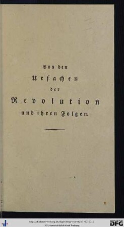 Von den Ursachen der Revolution und ihren Folgen.