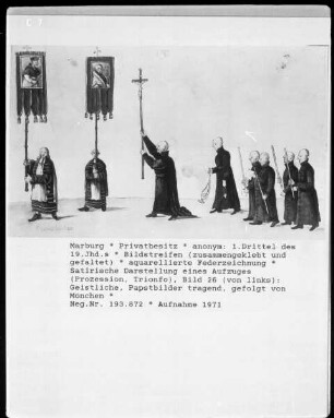 Satirische Darstellung eines Aufzuges (Prozession, Trionfo), Bild 26: Geistliche, Papstbilder tragend, gefolgt von Mönchen