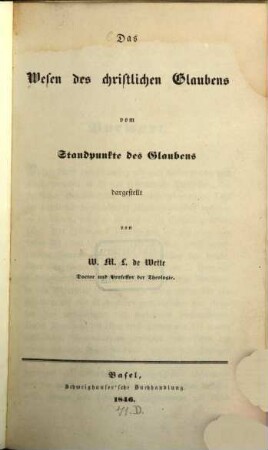 Das Wesen des christlichen Glaubens vom Standpunkte des Glaubens