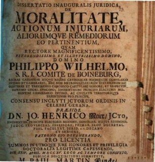 Dissertatio Inauguralis Juridica, De Moralitate, Actionum Injuriarum, Aliorumqve Remediorum Eo Perinentium