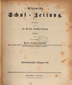 Allgemeine Schulzeitung. 45, 45. 1868