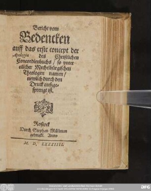 Bericht vom || Bedencken || auff das erste concept der || Apologia des Christlichen || Concordienbuchs/ so vnter || etlicher Mechelbürgischen || Theologen namen/|| newlich durch den || Druck auszge=||sprengt ist.||