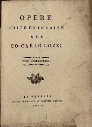 Opere edite ed inedite del Carlo Gozzi, 13