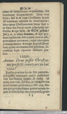 LXXIV. Annon Deus posset Christianos perfecte renovare in hac vita?