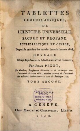 Tablettes chronologiques de l'histoire universelle sacrée et profane, ecclesiastique et civile, 2