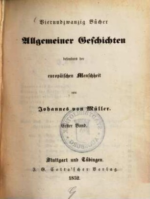 Vierundzwanzig Bücher allgemeiner Geschichten, besonders der europäischen Menschheit, 1/2.