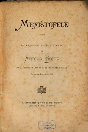 Mefistofele : opera in un prologo e cinque atti