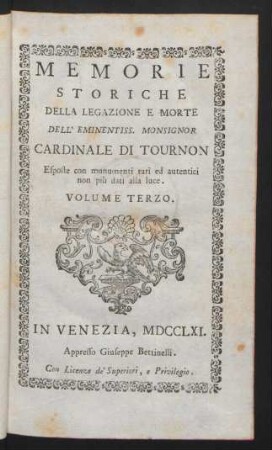 Vol. 3: Memorie Storiche Dell'Eminentiss. Monsignor Cardinale Di Tournon