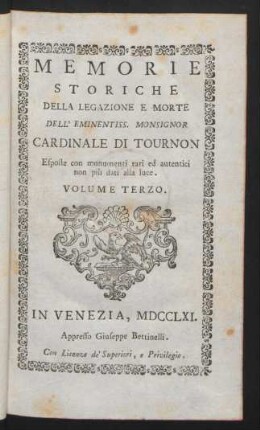Vol. 3: Memorie Storiche Dell'Eminentiss. Monsignor Cardinale Di Tournon