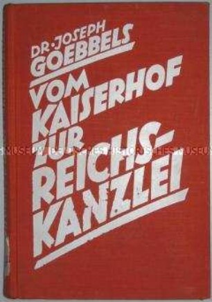 Veröffentlichung von Joseph Goebbels über den Aufstieg des Nationalsozialismus