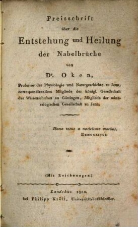 Okens Preisschrift über die Entstehung und Heilung der Nabelbrüche : mit Zeichnungen