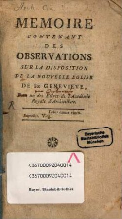 Mémoire contenant des observations sur la disposition de la nouvelle église de St. Genevieve