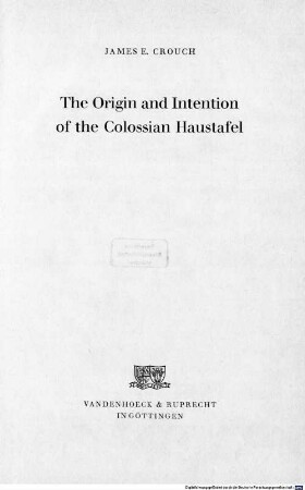 The origin and intention of the Colossian Haustafel