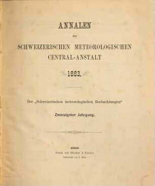 Annalen der Schweizerischen Meteorologischen Zentralanstalt. 20. 1883