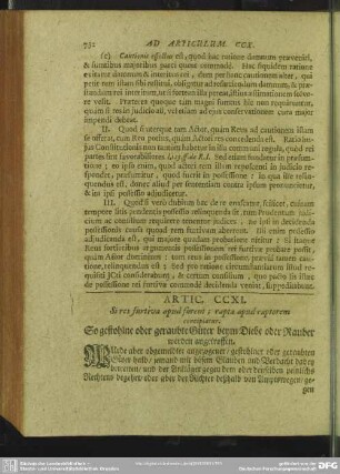 Artic. CCXI. Si res furtiva apud furem; rapta apud raptorem concipiatur. So gestohlne oder geraubte Güter beym Diebe oder Rauber werden angetroffen