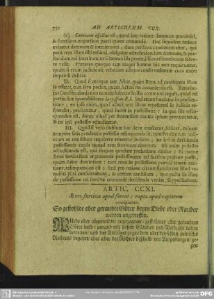 Artic. CCXI. Si res furtiva apud furem; rapta apud raptorem concipiatur. So gestohlne oder geraubte Güter beym Diebe oder Rauber werden angetroffen