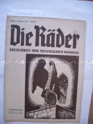 Fachzeitschrift der Technischen Nothilfe "Die Räder" u.a. über die Ordnungspolizei und über die technische Ausstattung der Nothilfe