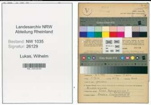 Entnazifizierung Wilhelm Lukas , geb. 06.01.1907 (Angestellter)