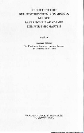 Die Wahlen zur badischen zweiten Kammer im Vormärz : 1819 - 1847